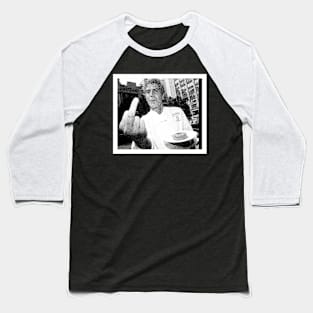 Anthony Bourdain middle finger Baseball T-Shirt